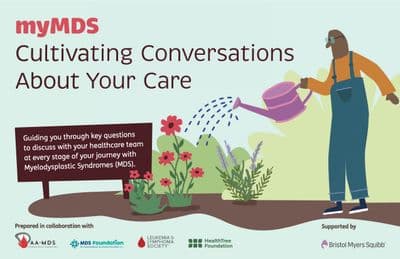 myMDS: Companion Question Guide for Conversations With Your Doctor